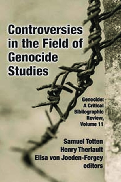 Book cover of: Controversies in the Field of Genocide Studies. By: Samuel Totten