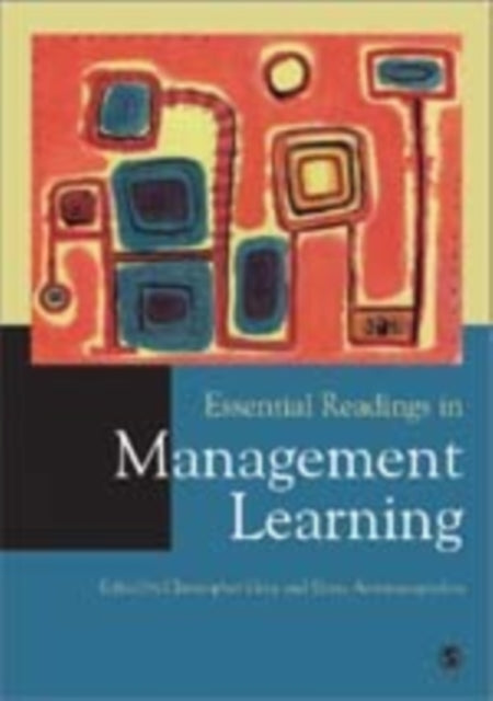 Book cover of: Essential Readings in Management Learning
