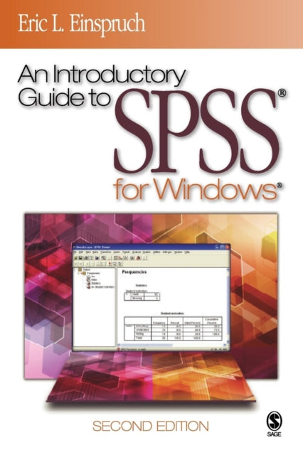 Book cover of: Introductory Guide to SPSS® for Windows®. By: Eric L. Einspruch