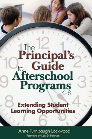 Principal's Guide to Afterschool Programs, K-8