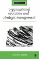 Book cover of: Organizational Evolution and Strategic Management. By: Rodolphe Durand