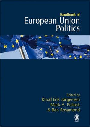 SAGE Handbook of European Union Politics