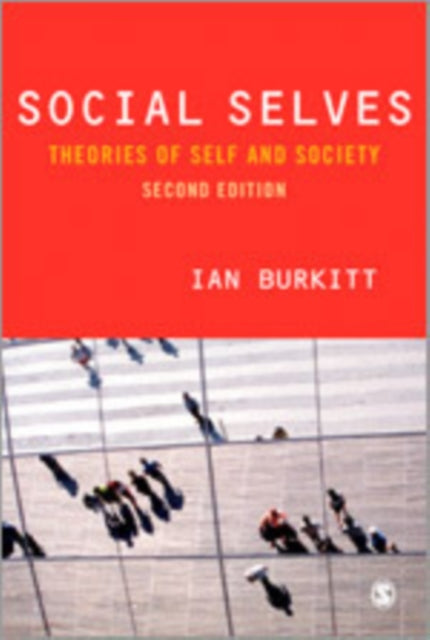Book cover of: Social Selves. By: Ian Burkitt