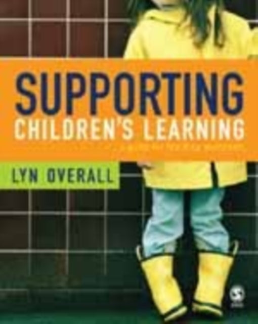 Book cover of: Supporting Children's Learning. By: Lyn Overall
