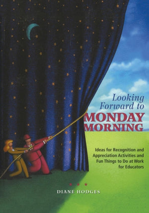 Looking Forward to Monday Morning