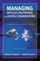 Book cover of: Managing Difficult, Frustrating, and Hostile Conversations. By: Georgia J. Kosmoski