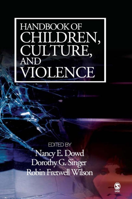 Book cover of: Handbook of Children, Culture, and Violence