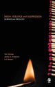 Book cover of: Media Violence and Aggression. By: Tom Grimes, Thomas Grimes