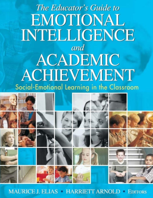 Book cover of: Educator's Guide to Emotional Intelligence and Academic Achievement