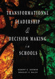 Book cover of: Transformational Leadership & Decision Making in Schools. By: Robert E. Brower