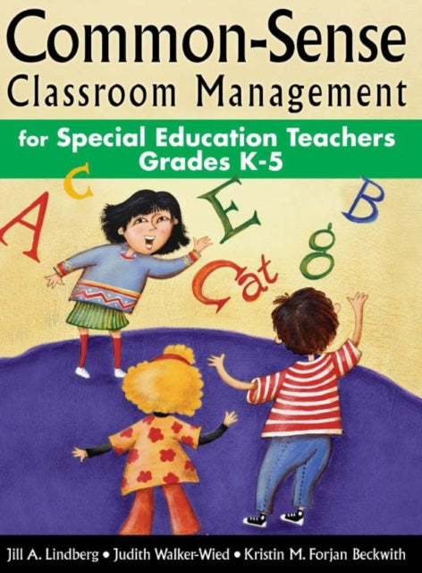 Book cover of: Common-Sense Classroom Management for Special Education Teachers, Grades  K-5