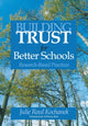 Book cover of: Building Trust for Better Schools. By: Julie Reed Kochanek