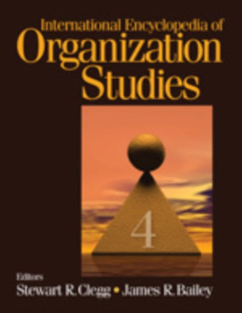 Book cover of: International Encyclopedia of Organization Studies