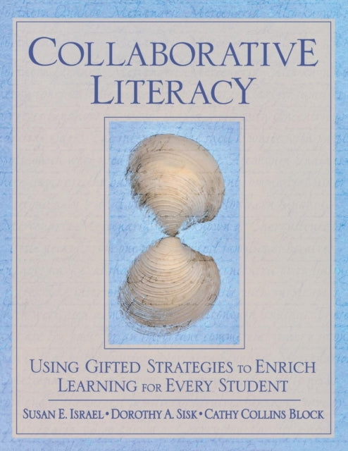 Book cover of: Collaborative Literacy. By: Susan E Israel, Susan E. Israel
