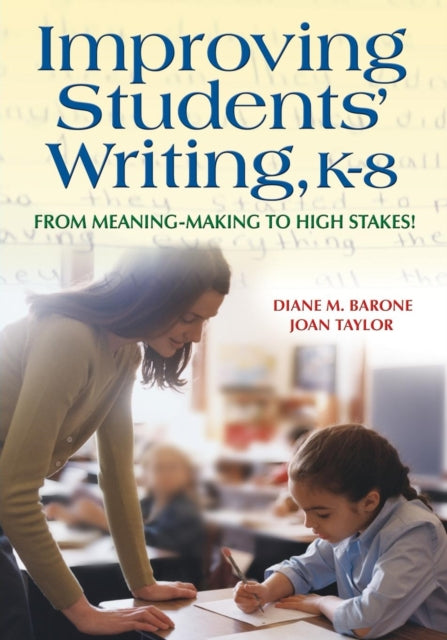 Book cover of: Improving Students' Writing, K-8. By: Diane M. Barone