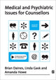 Book cover of: Medical and Psychiatric Issues for Counsellors. By: Brian Daines