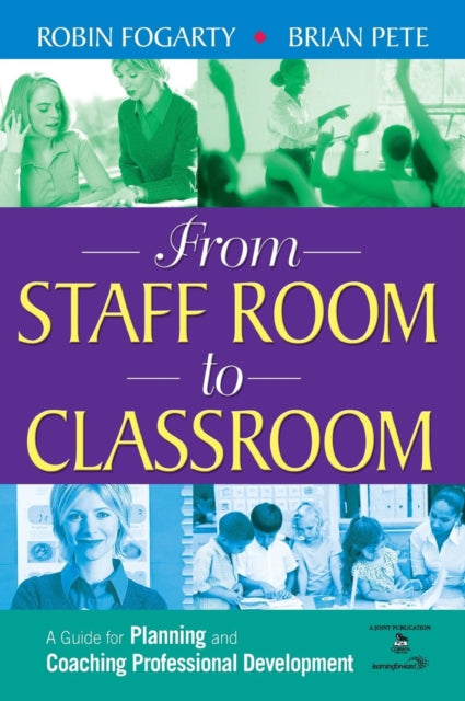 Book cover of: From Staff Room to Classroom. By: Robin J. Fogarty, Robin Fogarty