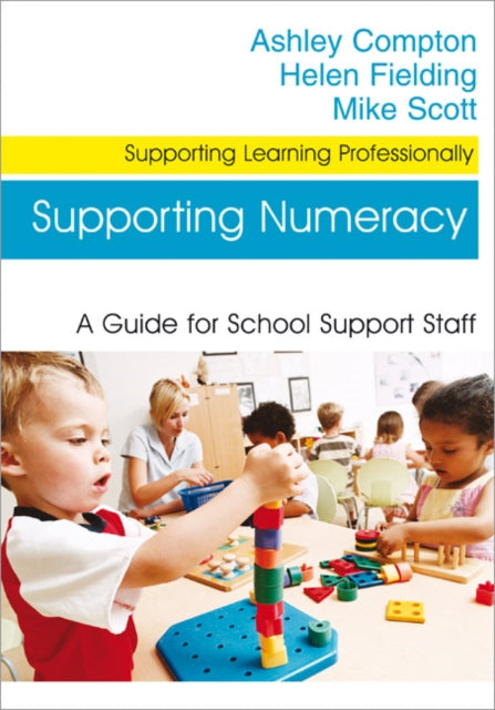 Book cover of: Supporting Numeracy. By: Ashley Compton