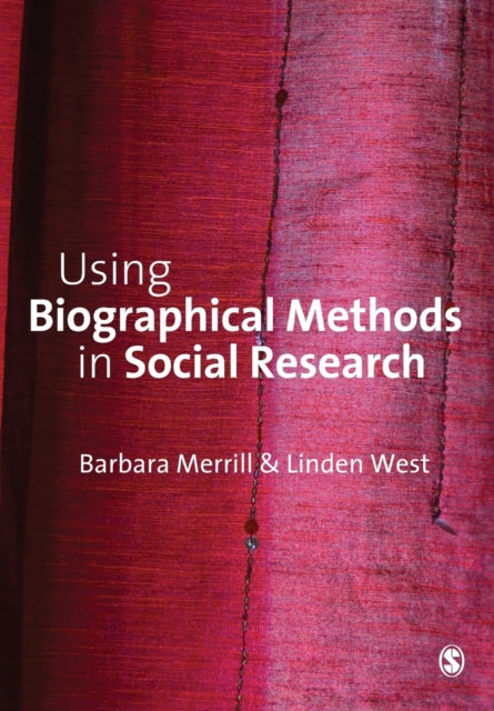 Book cover of: Using Biographical Methods in Social Research