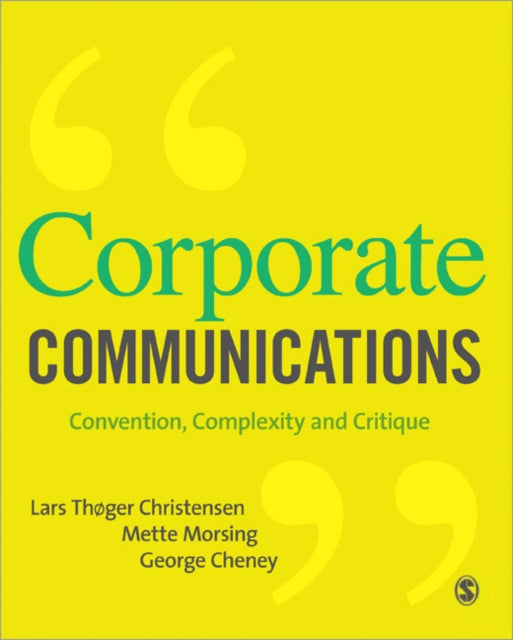 Book cover of: Corporate Communications. By: Lars Thoger Christensen, Lars Thøger Christensen