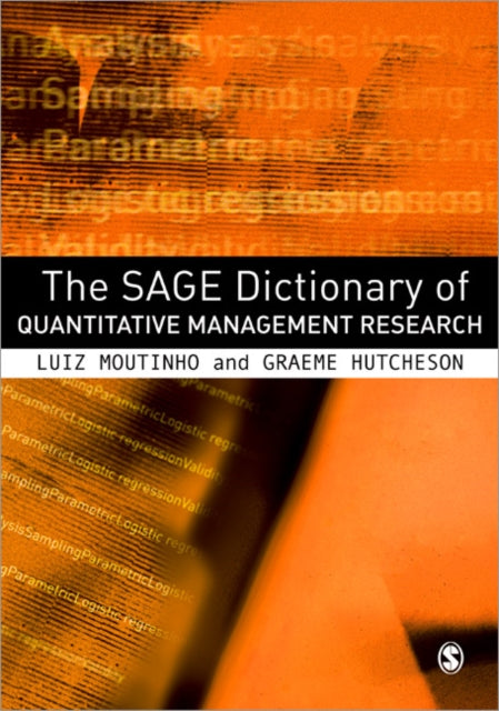 Book cover of: SAGE Dictionary of Quantitative Management Research