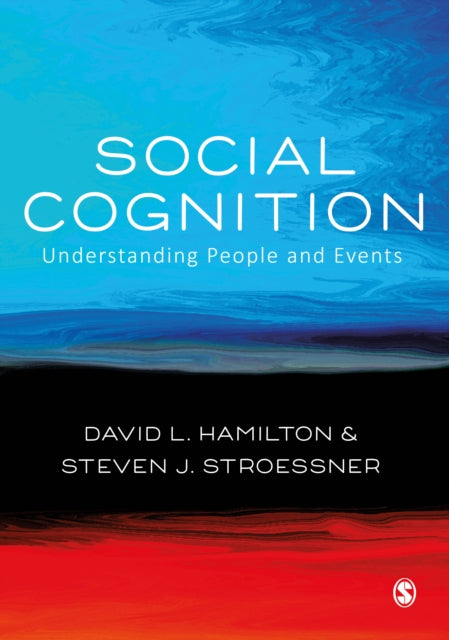 Book cover of: Social Cognition. By: Steve J. Stroessner