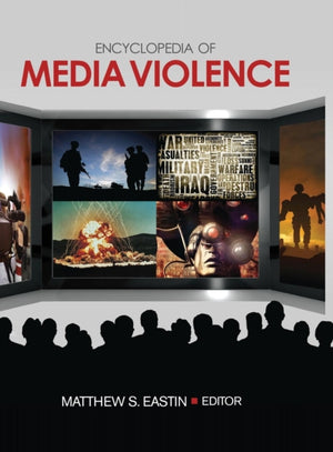 Encyclopedia of Media Violence