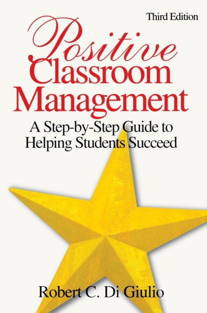 Book cover of: Positive Classroom Management. By: Robert C. Di Giulio, Robert C. DiGiulio