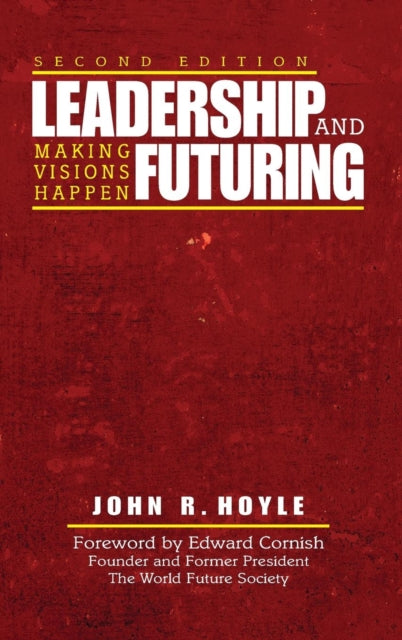 Book cover of: Leadership and Futuring. By: John R. Hoyle