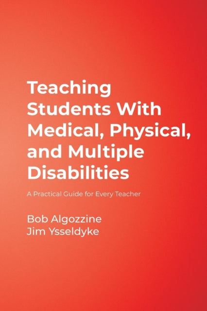 Teaching Students With Medical, Physical, and Multiple Disabilities