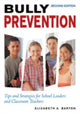 Book cover of: Bully Prevention. By: Elizabeth A. Barton