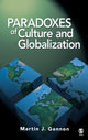 Book cover of: Paradoxes of Culture and Globalization. By: Martin J Gannon, Martin J. Gannon