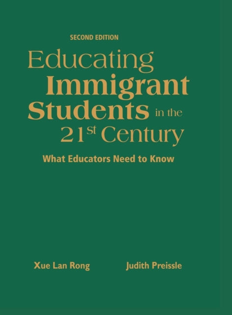Book cover of: Educating Immigrant Students in the 21st Century. By: Xue Lan Rong