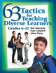 Book cover of: 63 Tactics for Teaching Diverse Learners, Grades 6-12. By: Robert Algozzine