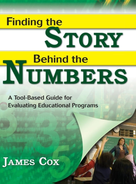 Book cover of: Finding the Story Behind the Numbers. By: James Cox