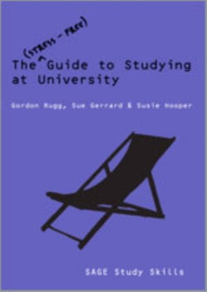 The Stress-Free Guide to Studying at University