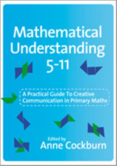 Book cover of: Mathematical Understanding 5-11. By: Anne D Cockburn