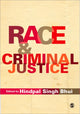 Book cover of: Race and Criminal Justice. By: Hindpal Singh Bhui