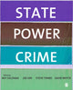 Book cover of: State, Power, Crime