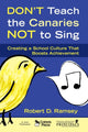 Book cover of: Don't Teach the Canaries Not to Sing. By: Robert D. Ramsey, Robert D Ramsey
