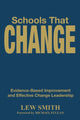 Book cover of: Schools That Change. By: Lewis Smith, Smith, Lew EdD