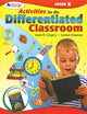 Book cover of: Activities for the Differentiated Classroom: Kindergarten. By: Gayle H. Gregory, Gayle Gregory