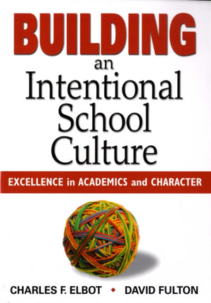 Building an Intentional School Culture
