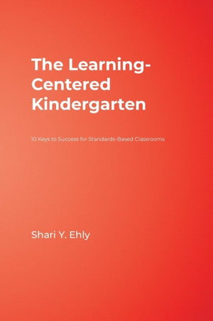 Learning-Centered Kindergarten