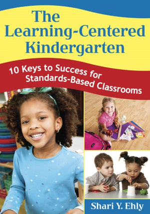 Learning-Centered Kindergarten
