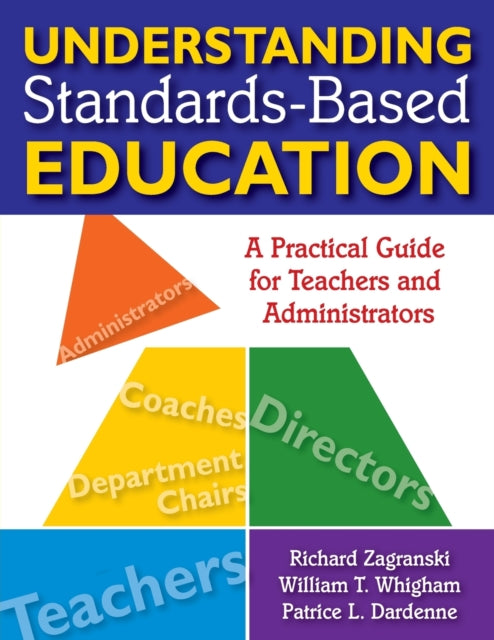 Book cover of: Understanding Standards-Based Education. By: Richard Zagranski, Richard A. Zagranski