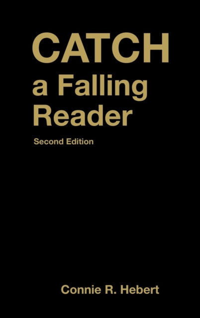 Book cover of: Catch a Falling Reader. By: Connie R. Hebert