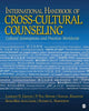 Book cover of: International Handbook of Cross-Cultural Counseling