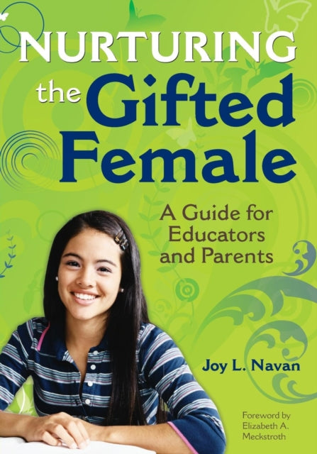 Book cover of: Nurturing the Gifted Female. By: Joy L. Navan