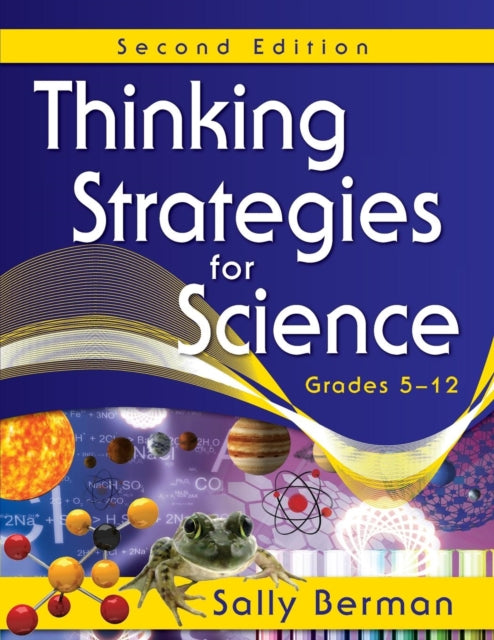Book cover of: Thinking Strategies for Science, Grades 5-12. By: Sally Berman